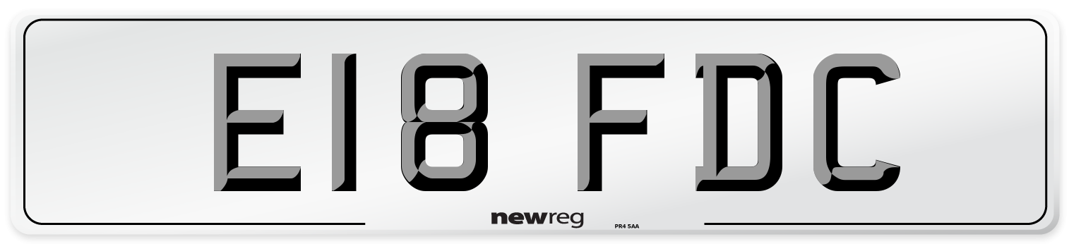 E18 FDC Number Plate from New Reg